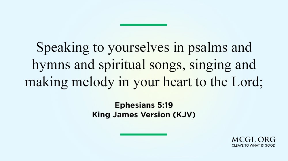 MCGI-Bible-verse-Ephesians-5-19-KJV-singing-to-the-Lord-psalms-hymns-songs