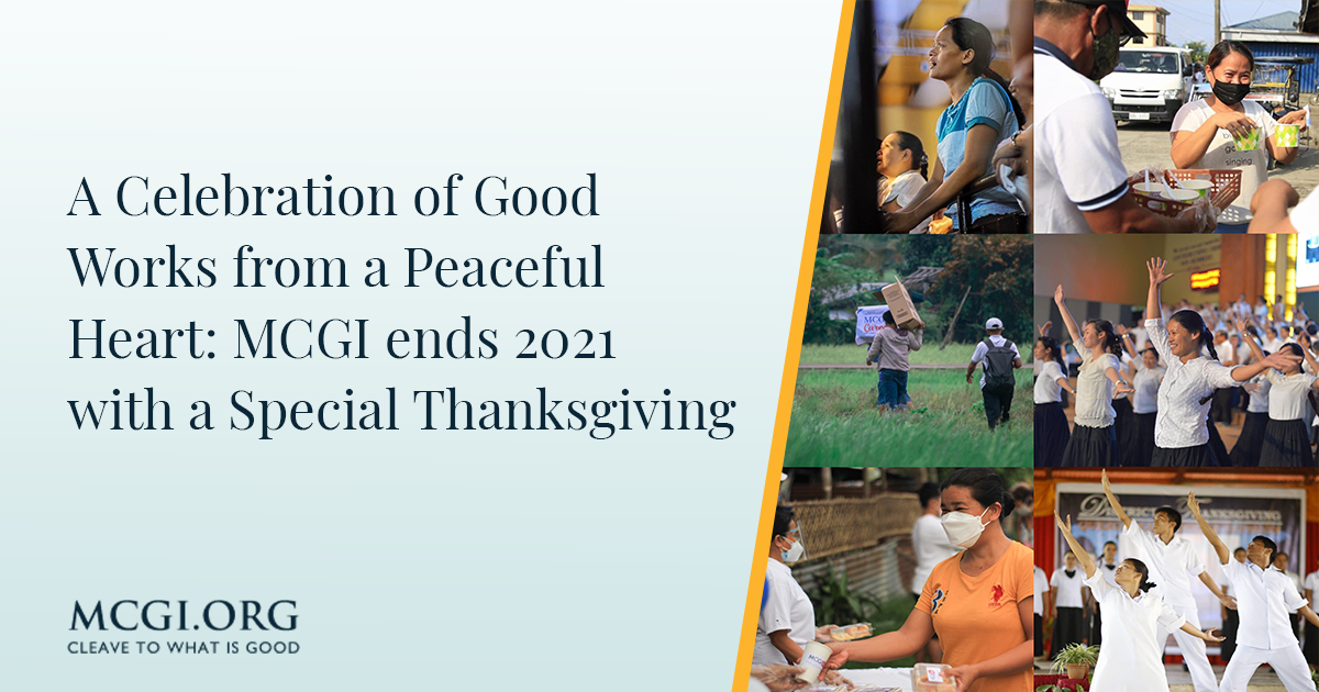 Shows the tile of this article: A Celebration of Good Works from a Peaceful Heart: MCGI ends 2021 with a Special Thanksgiving