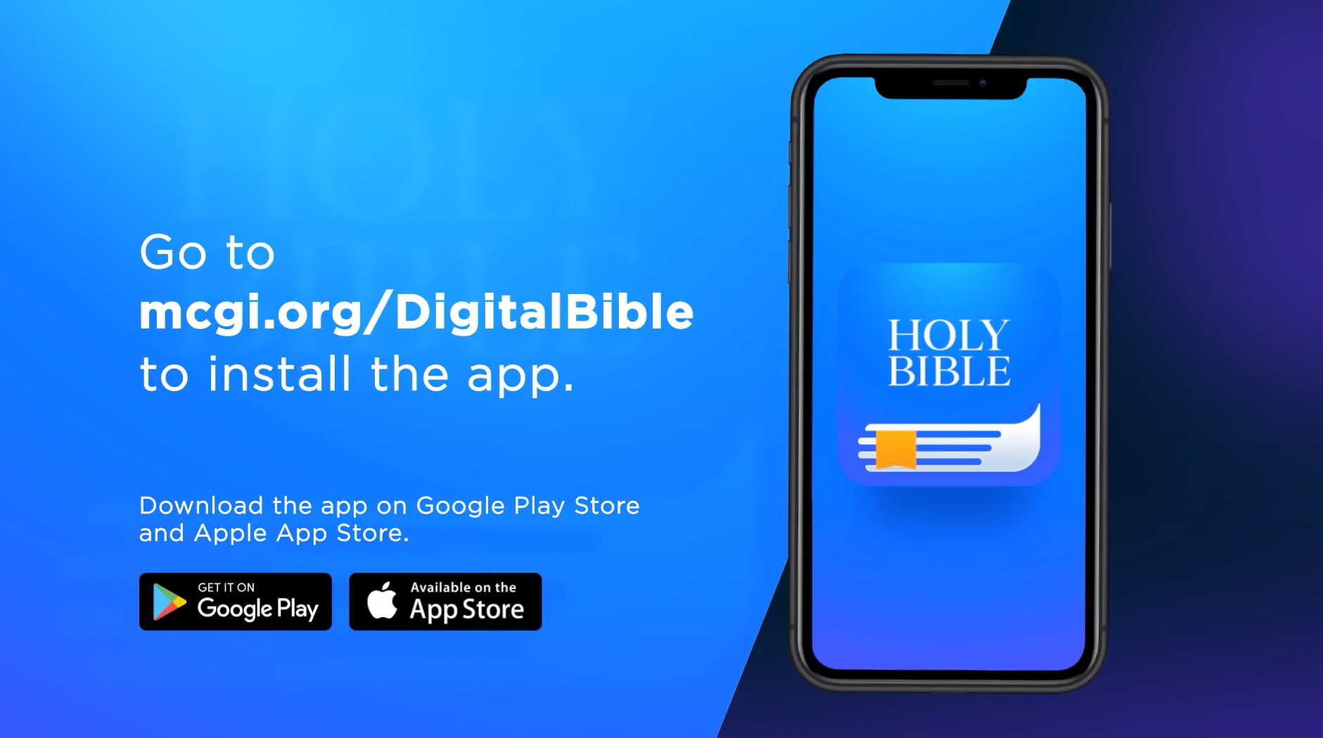 Link to where the Digital Bible app can be downloaded: mcgi.org/DigitalBible