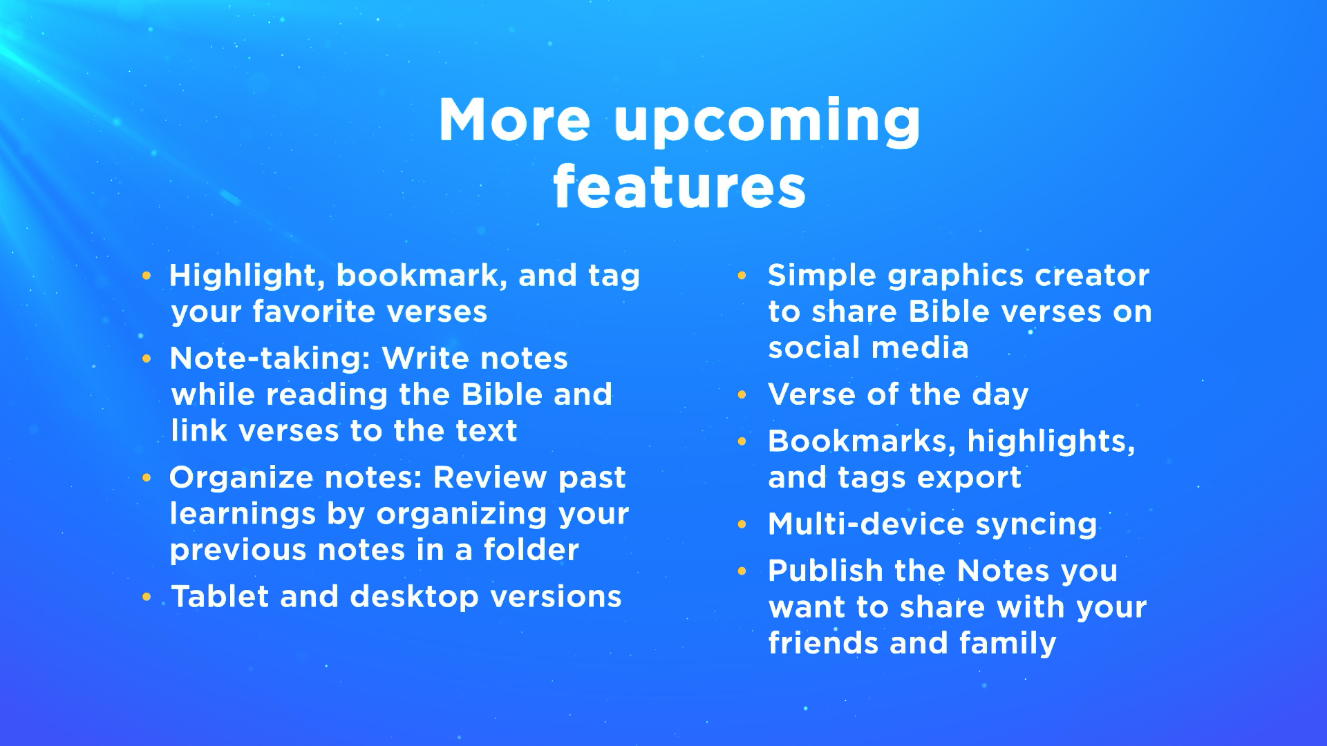 The image lists down more upcoming features of the Digital Bible app