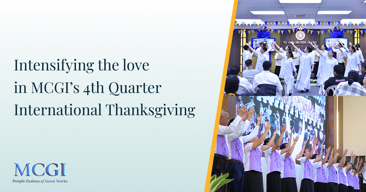 The image show the title of the article: Intensifying the love in MCGI’s 4th Quarter International Thanksgiving